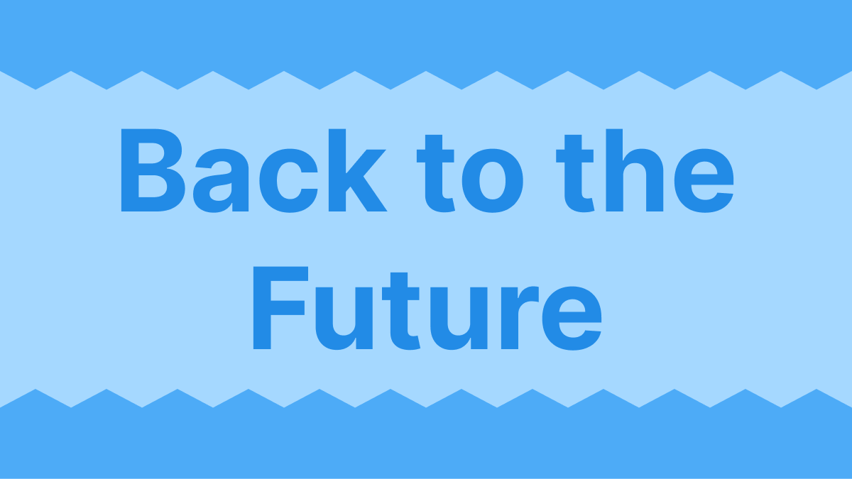 Back to the Future(バック・トゥ・ザ・フューチャー)