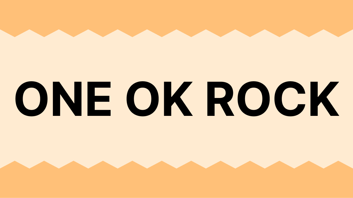 ONE OK ROCK